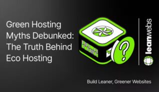 Thumbnail for green hosting myths debunked guide with LeanWebs branding.