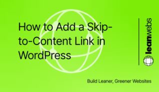 Thumbnail for guide on adding a skip-to-content link in WordPress.